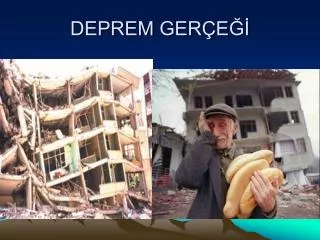 deprem ger e
