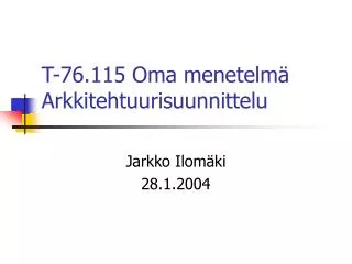 t 76 115 oma menetelm arkkitehtuurisuunnittelu