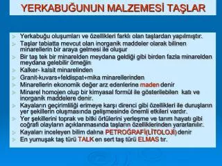 yerkabu unun malzemes ta lar