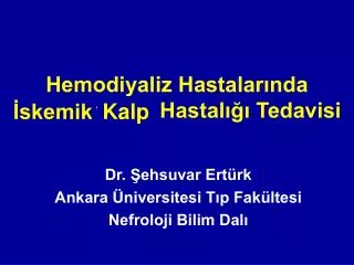 hemodiyaliz hastalar nda koroner arter hastal tedavisi