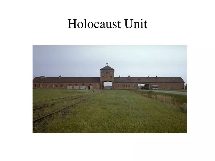 holocaust unit