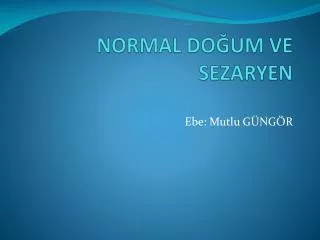 normal do um ve sezaryen