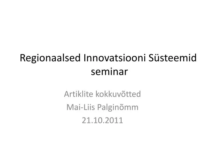 regionaalsed innovatsiooni s steemid seminar