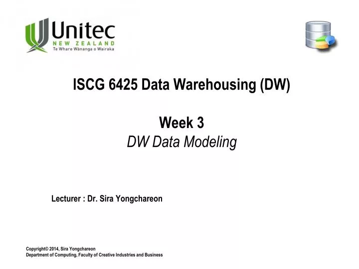 iscg 6425 data warehousing dw week 3 dw data modeling