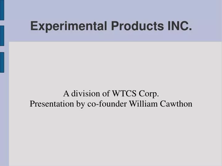 experimental products inc