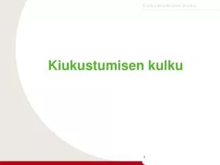 kiukustumisen kulku