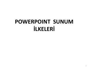 powerpoint sunum lkeler