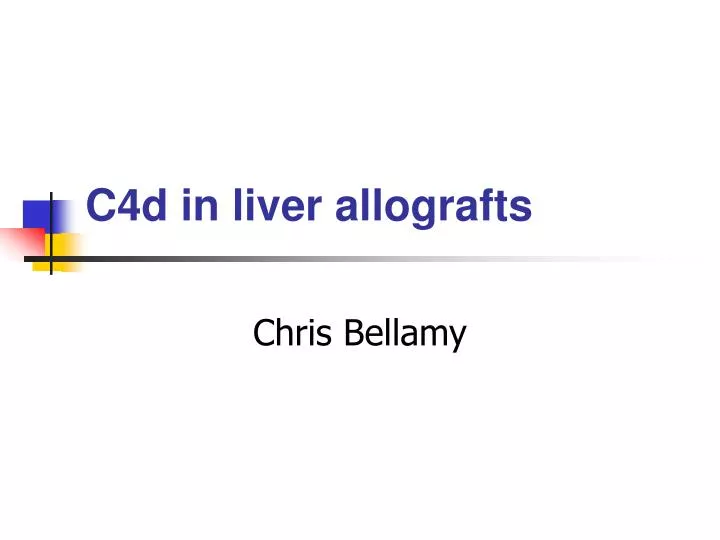 c4d in liver allografts