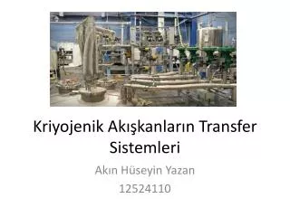kriyojenik ak kanlar n transfer sistemleri