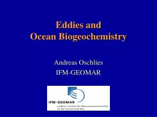 Eddies and Ocean Biogeochemistry