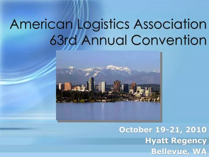 american logistics association 63rd annual convention