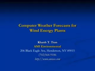 Computer Weather Forecasts for Wind Energy Plants