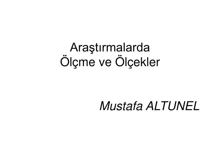 ara t rmalarda l me ve l ekler mustafa altunel