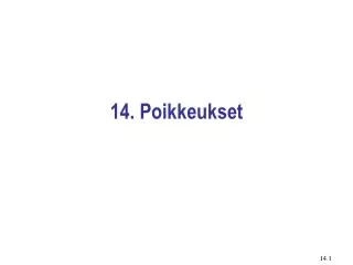 14 poikkeukset