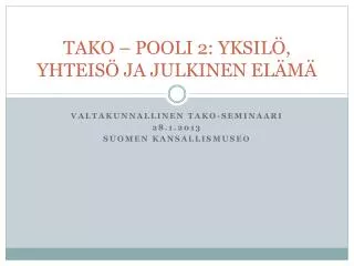 tako pooli 2 yksil yhteis ja julkinen el m