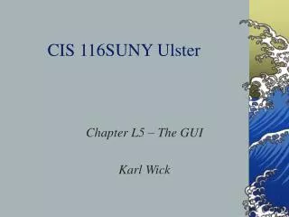 CIS 116	SUNY Ulster