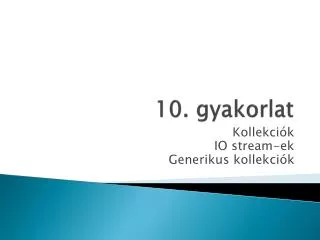 10 gyakorlat
