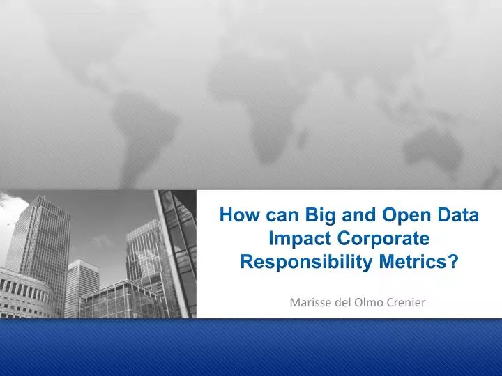 how can big and open data impact corporate responsibility metrics