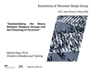 Economics of Terrorism Study Group NYC, New School, 5 May 2006