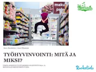 ty hyvinvointi mit ja miksi