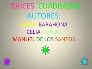 raices cuadradas autores maria barahona celia gordo manuel de los santos