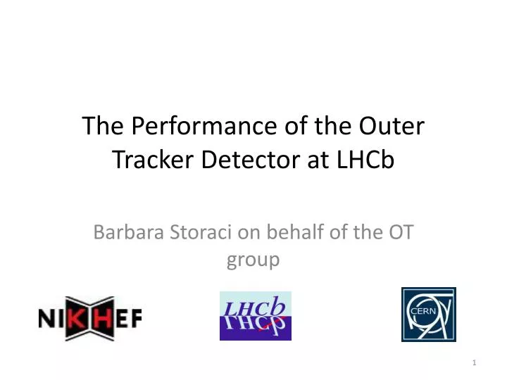 the performance of the outer tracker detector at lhcb