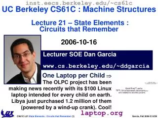 Lecturer SOE Dan Garcia cs.berkeley/~ddgarcia