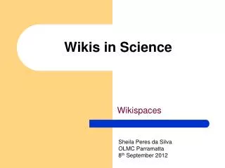Wikis in Science