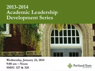 2013-2014 Academic Leadership Development Series