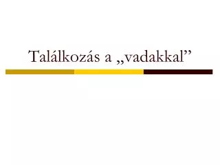 tal lkoz s a vadakkal