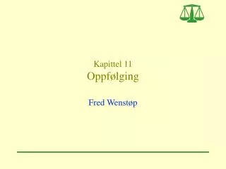 kapittel 11 oppf lging