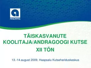 t iskasvanute koolitaja andragoogi kutse xii t n