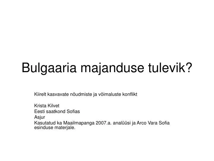 bulgaaria majanduse tulevik