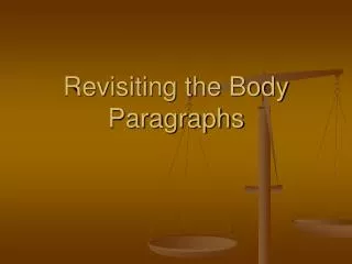 Revisiting the Body Paragraphs