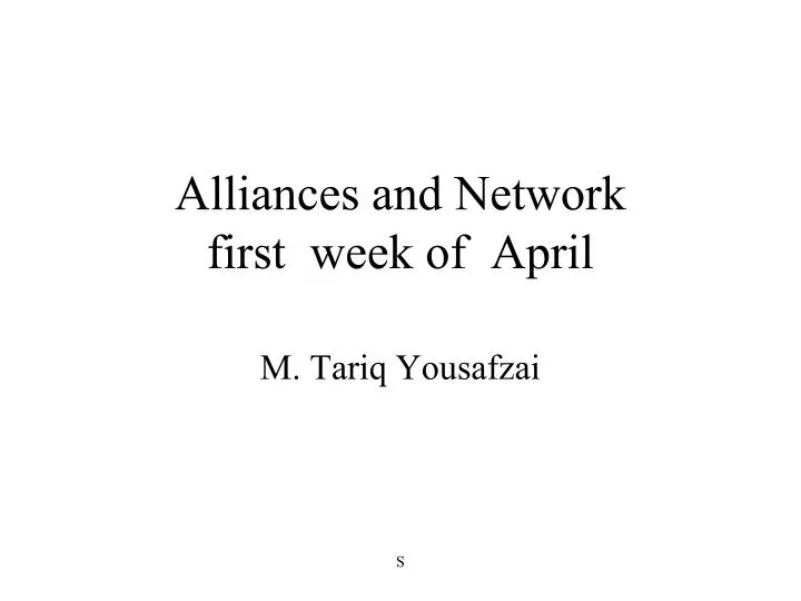 alliances and network first week of april