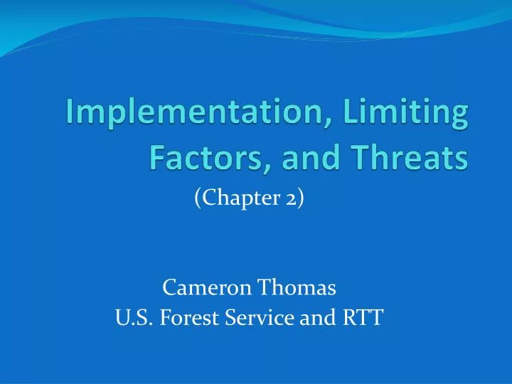 implementation limiting factors and threats