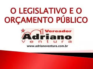 O LEGISLATIVO E O ORÇAMENTO PÚBLICO