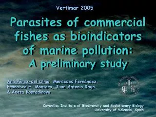 Parasites of commercial fish es as bioindicators of marine pollution: A preliminary study