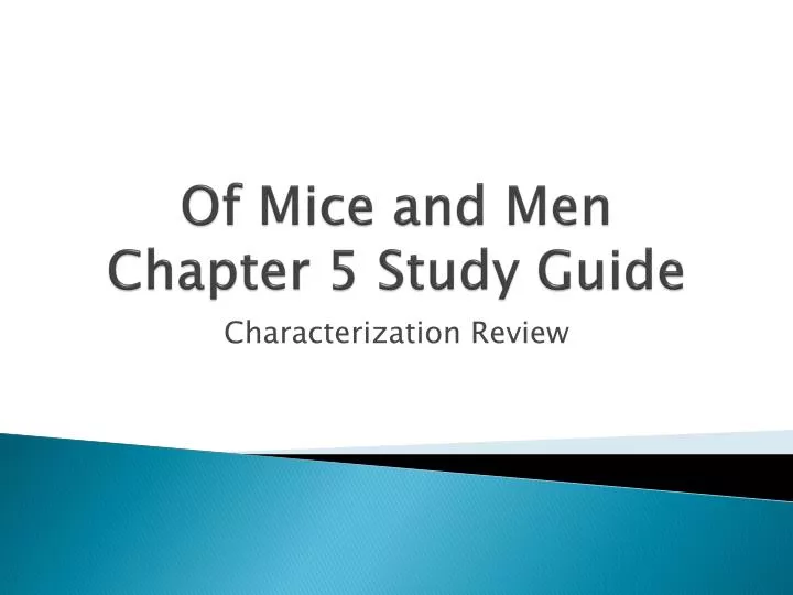 of mice and men chapter 5 study guide