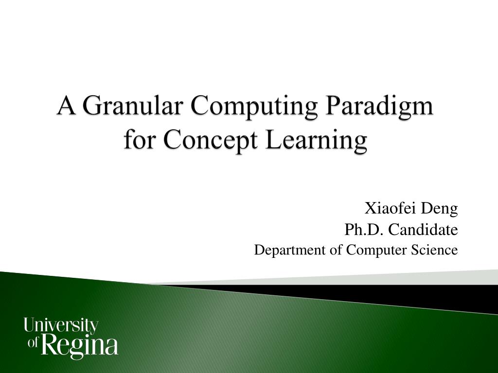 A Granular Computing Paradigm for Concept Learning - slide 1