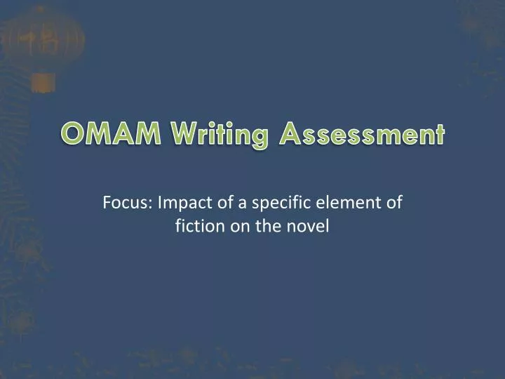 omam writing assessment