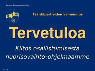 tervetuloa
