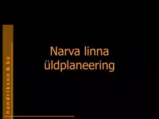 narva linna ldplaneering