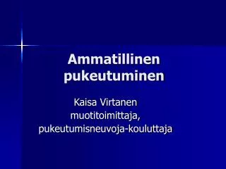 Ammatillinen pukeutuminen