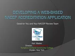 Developing a Web-Based NACEP Accreditation Application