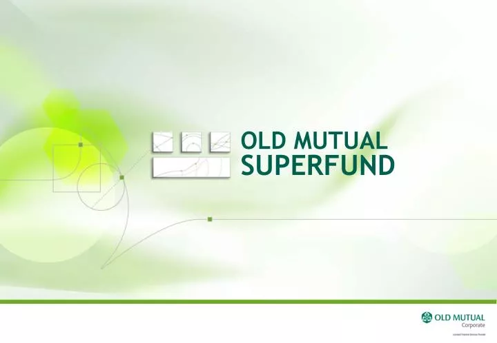 old mutual superfund