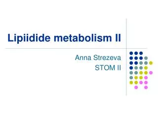 lipiidide metabolism ii