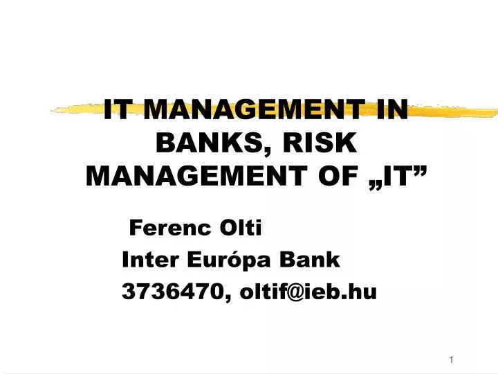 it management in banks risk management of it