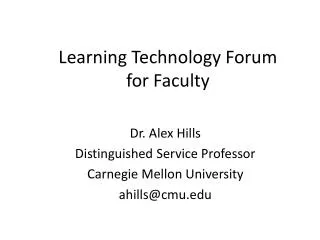 Learning Technology Forum for Faculty