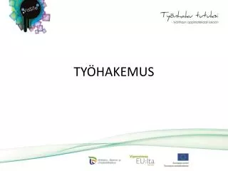 ty hakemus